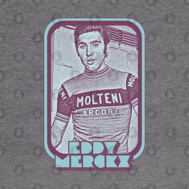 Eddy Merckx / Retro Cycling Fan Art Design by DankFutura